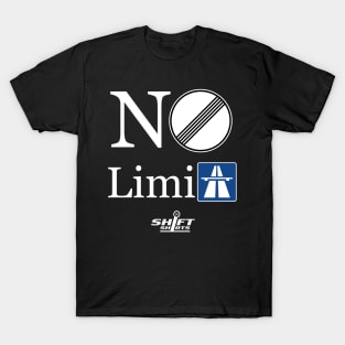 Shift Shirts No Limits - Autobahn Inspired T-Shirt